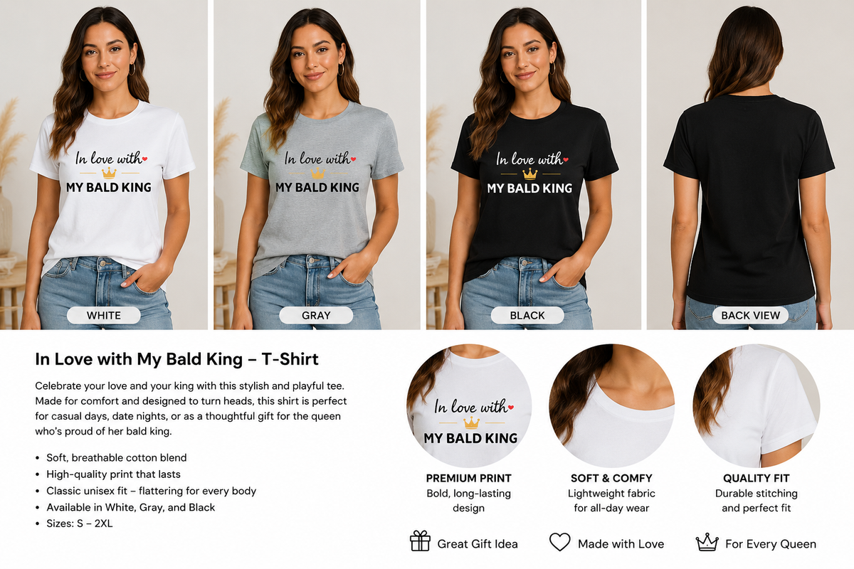 In Love with My Bald King – Women's Graphic T-Shirt