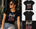 Bald Is Sexy – Women's Premium T-Shirt