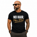 No Hair. Full Style. Premium Graphic T-Shirt