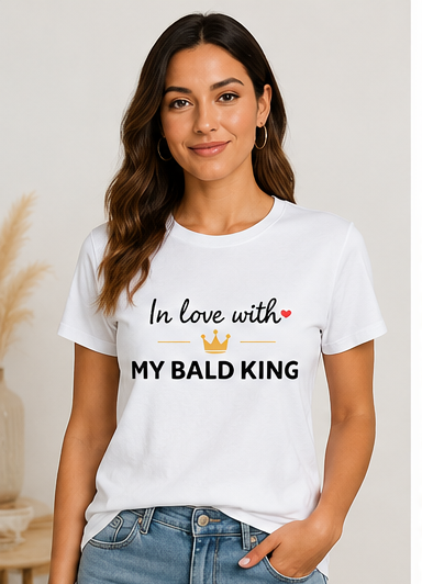 In Love with My Bald King – Women's Graphic T-Shirt