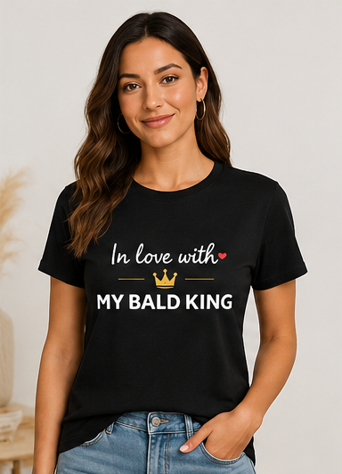 In Love with My Bald King – Women's Graphic T-Shirt